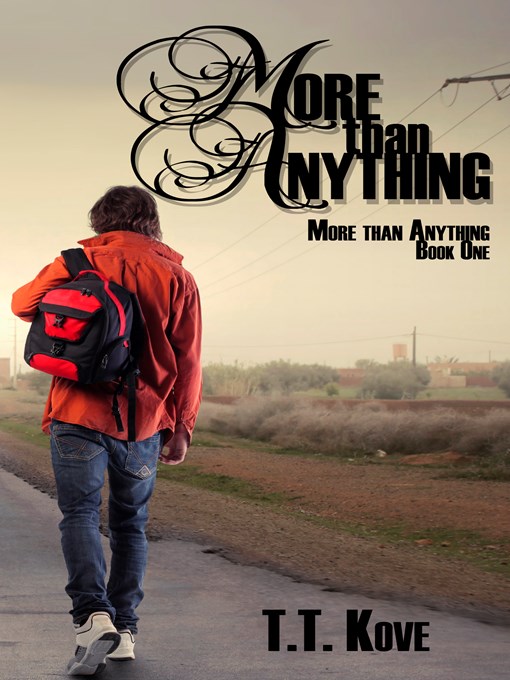 Title details for More Than Anything by T. T. Kove - Available